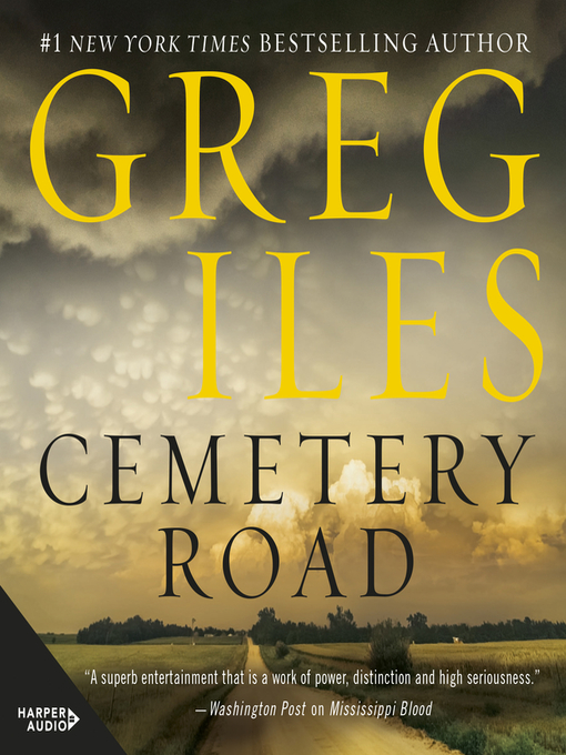 Title details for Cemetery Road by Greg Iles - Available